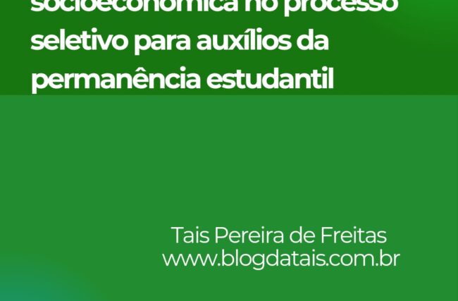 Serviço Social e a análise socioeconômica no processo seletivo para auxílios da permanência estudantil